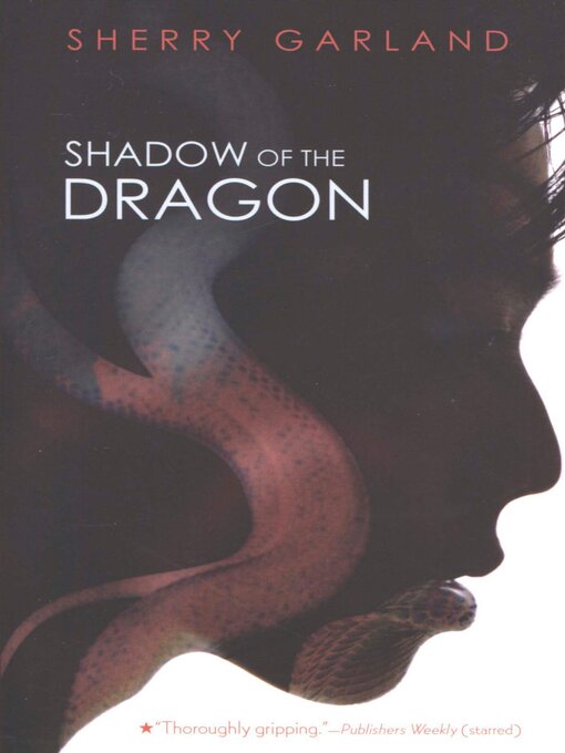 Title details for Shadow of the Dragon by Sherry Garland - Available
